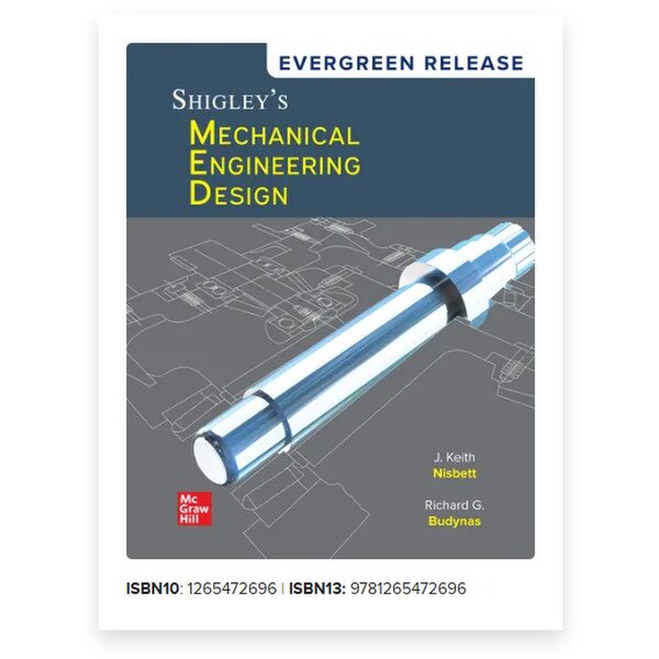 Shigleys Mechanical Engineering Design